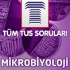 Tüm TUS Soruları - Mikrobiyoloji