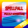 PRO - Spellfall Puzzle Adventure Game Version Guide