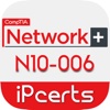 N10-006 : Network+ | N+