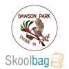 Dawson Park Primary School - Skoolbag