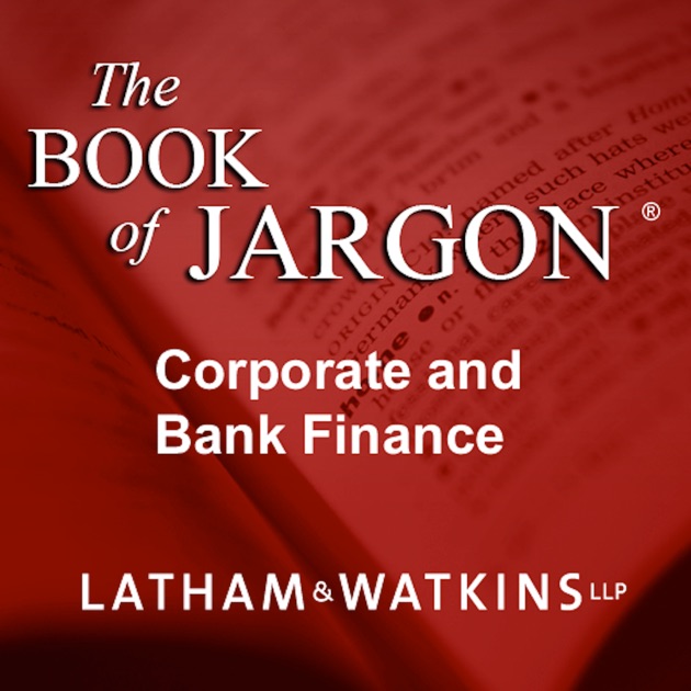 The Book of Jargon® Corporate and Bank Finance on the App Store
