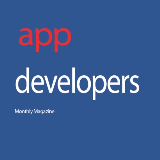 App Developers - The magazine for the entrepreneur hard wired to Mobile Industry