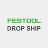 FESTOOL DROPSHIP