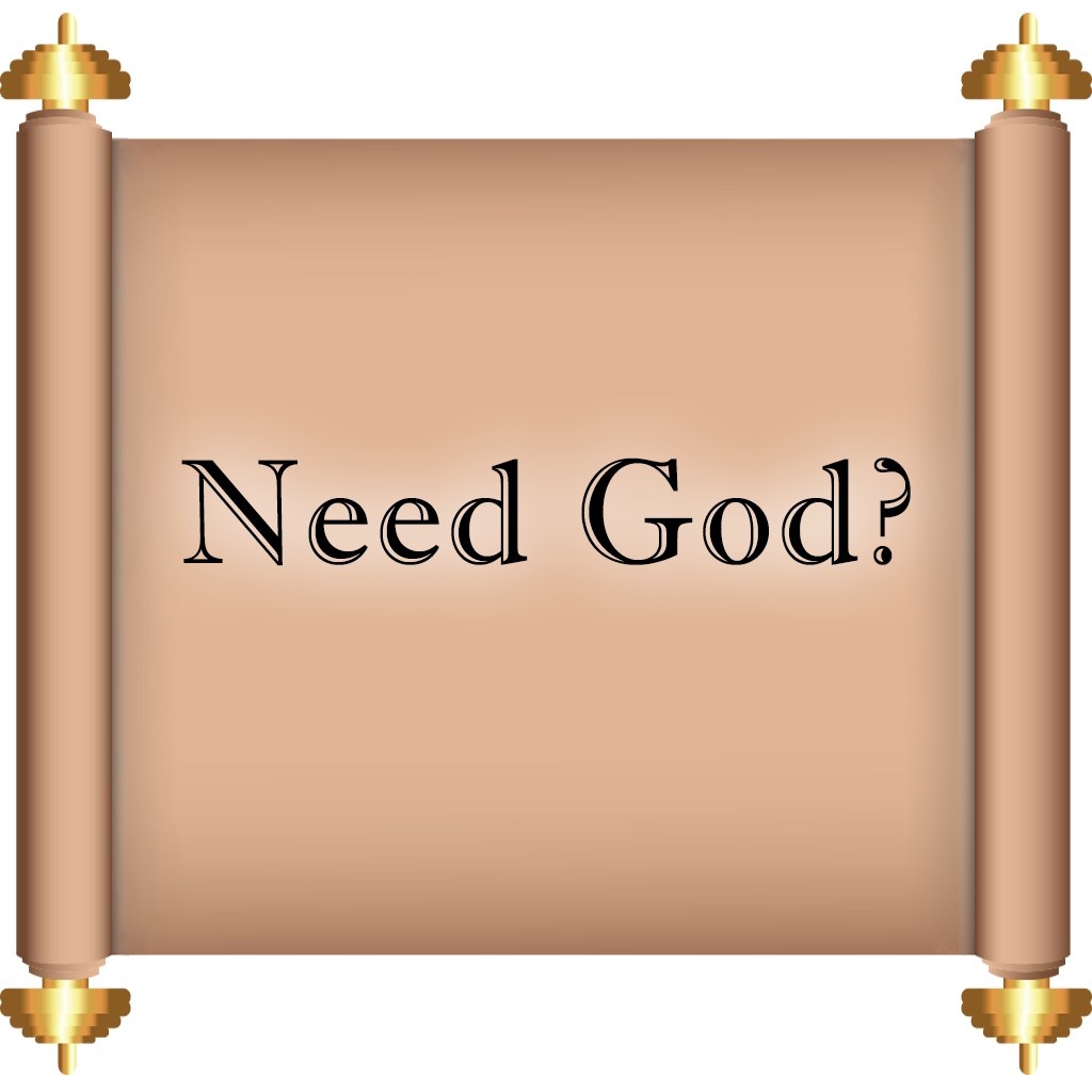 Need God?