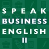 Speak Business English II
