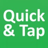 Quick & Tap