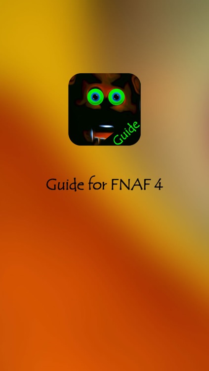 Guide for Five Nights at Freddy's 4 - fnaf 4 Strategy, Tricks & Tips