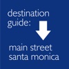 Main Street Santa Monica - Los Angeles California Beach Travel Guide App by Wonderiffic®