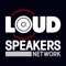 Stay connected and never miss an episode of your favorite Podcasts with the Loudspeakers Network App