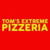 Tom's Extreme Pizzeria
