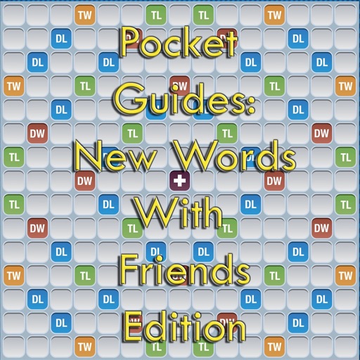 Pocket Cheats: New Words With Friends Edition