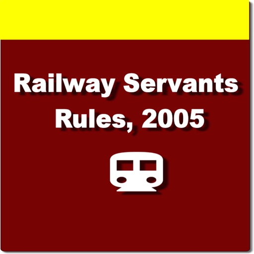 The Railway Servants Rules 2005