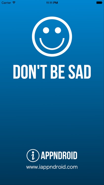 Don't Be Sad - Fundamentals To Happiness