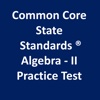 Common Core Math Algebra-II Practice Test