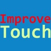 Improve Touch