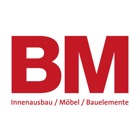 BM Innenausbau/Möbel/Bauelemente