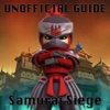 Strategy Guide for Samurai Siege - The Best Crafty Guide!