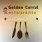 Golden Corral is an American family-style restaurant chain serving breakfast, lunch and dinner, and featuring a large buffet and grill offering numerous hot and cold dishes