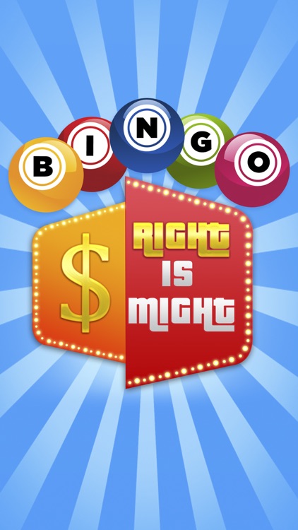 Bingo Right Is Might