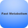 Fast Metabolism