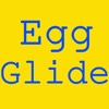 Egg Glide