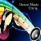 Dance Music Trivia
