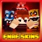 FNAF Skins for Minecraft PE ( Pocket Edition )