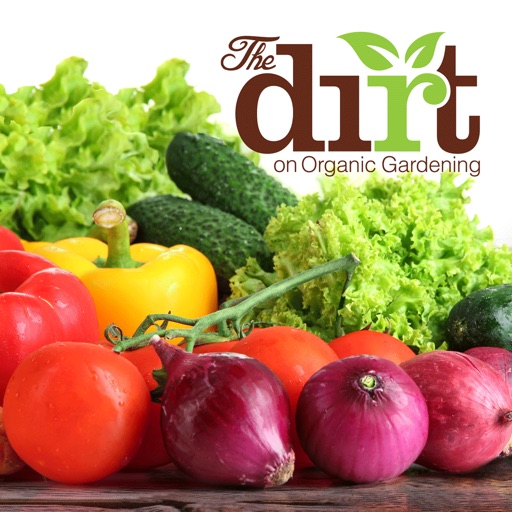 The Dirt on Organic Gardening Magazine iOS App
