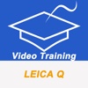 Videos Training For Leica Q Pro