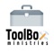 Tool Box Ministries exists so that men learn to: 