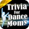 Play the most awesome Dance Mom’s Trivia ever