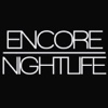 ENCORE NIGHTLIFE