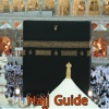 Hajj Guide for Muslims Followers - The rules of Hajj and Umrah Services