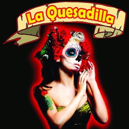 La Quesadilla