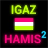 Igaz Hamis 2 – Tied a döntés – magyar