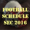 Football Schedule - SEC 2016