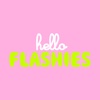 Hello Flashies