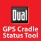 The GPS Cradle Status Tool app is a simple utility application for use with the Dual-brand GPS Cradle products (models XGPS300, XGPS251, XGPS200)