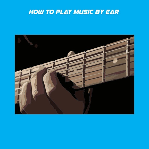 How To Play Music By Ear+ icon