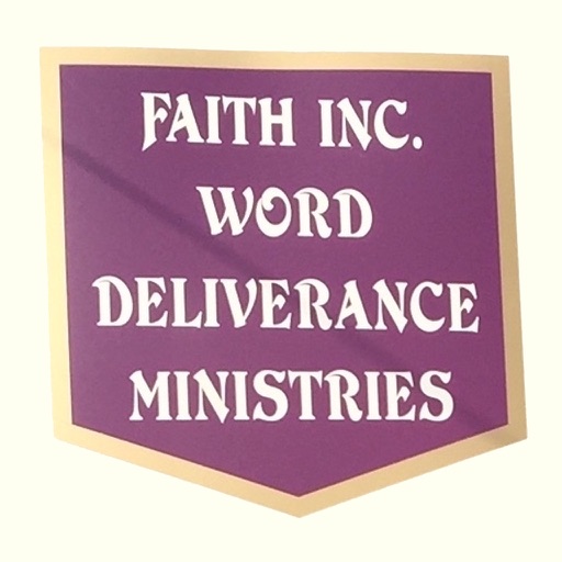 Faith Inc Word Deliverance Ministries