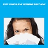 Stop Compulsive Spending Right Now