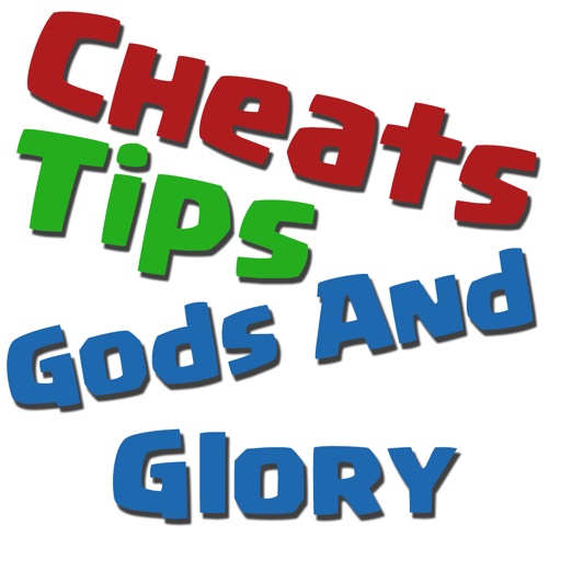 Cheats Tips For Gods and Glory iOS App