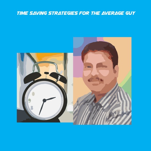 Time Saving Strategies For The Average Guy + icon