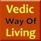 The Vedic Way – The Art of Spiritual Transformation