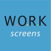 Work Screens