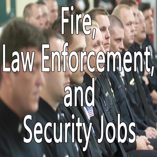 Fire, Law Enforcement and Security Jobs - Search E