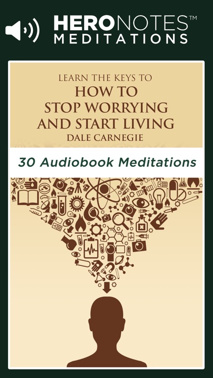 How To Stop Worrying And Start Living Meditations