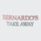 Takeaway app for  Bernardos takeaway