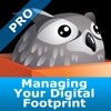 Managing your digital footprint Pro