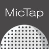 MicTap